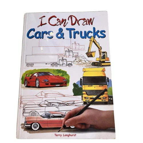 I CAN DRAW CARS & TRUCKS Book By Terry Longhurst Children’s How To Drawing Art