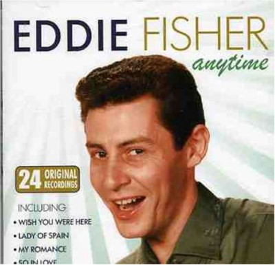 Anytime Eddie Fisher CD New 2006 Free UK P&P Value Guaranteed Fast Dispatch