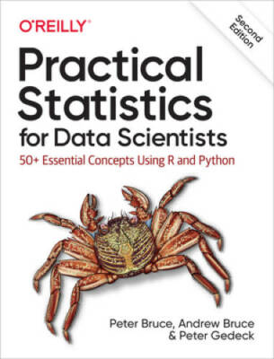 Practical Statistics for Data Scientists: 50+ Essential Concepts Usi - VERY GOOD