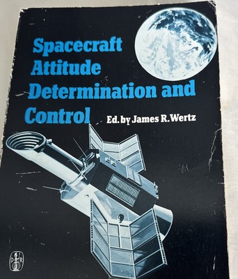 Spacecraft Attitude Determination and Control by James R. Wertz-PB-Volume 73