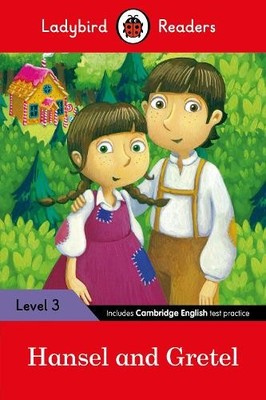 Ladybird Readers Level 3 - Hansel and Gretel (ELT Graded Reader) - 9780241298619