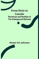 Homer Uri Johnson | From Dixie To Canada | Taschenbuch | Englisch (2022)