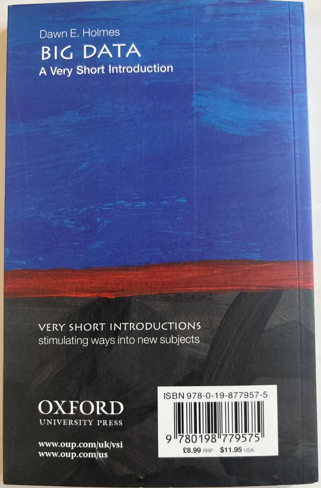 Big Data: A Very Short Introduction, Dawn E. Holmes, 2017 Oxford Pprbck Like New - Image 2 of 2