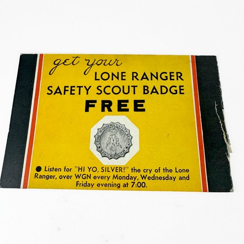 Vintage 1930s Lone Ranger Safety Scout Badge Mailer WGN Silvercup Bread