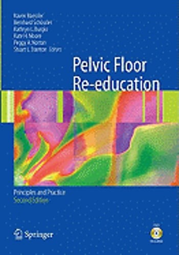Pelvic Floor Re-Education Principles and Practice by Kaven Baessler New Edition