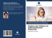 Studium Der Folklore Im AußErschulischen Unterricht | Buch | 9786203939101