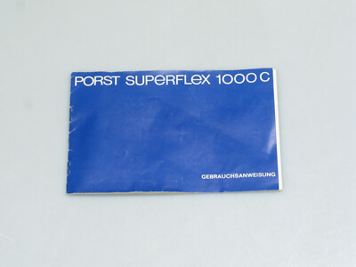 Porst Bedienungsanleitung Anleitung für Porst Superflex 1000 C - gebraucht