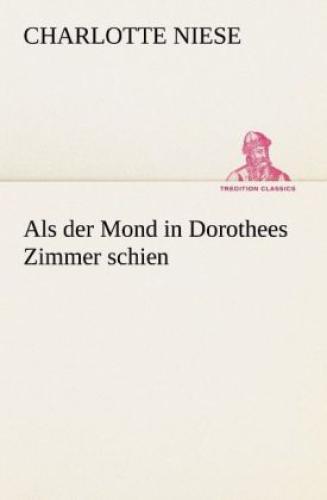 Thumbnail - Als Der Mond In Dorothees Zimmer Schien 1664