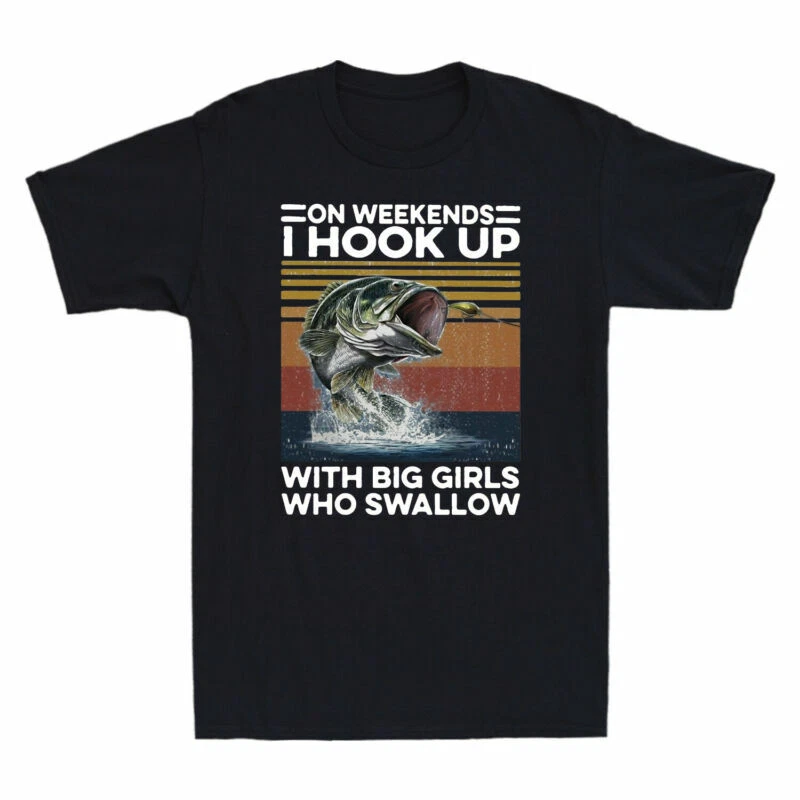 Fishing Up I Tee Men On Big Who Girls Cotton Weekends With T-Shirt Hook Swallow
Opens in a new windo