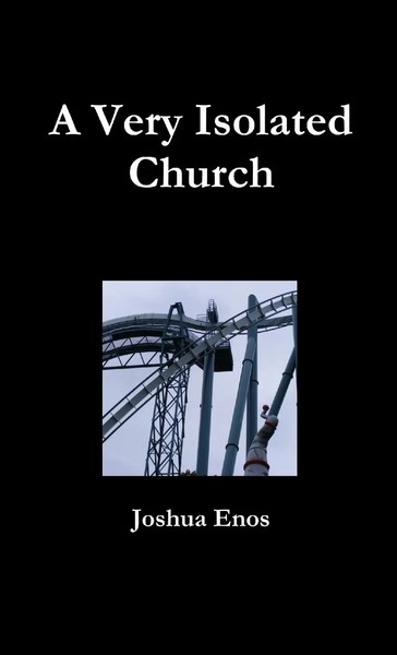 A Very Isolated Church Joshua Enos Taschenbuch Kartoniert / Broschiert Englisch-image