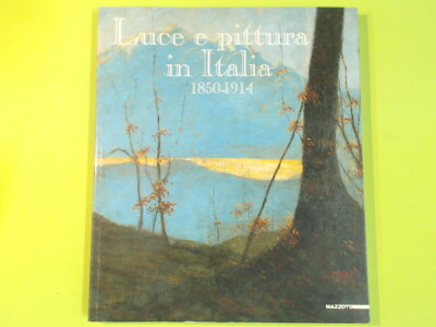 LICHT UND MALEREI IN ITALIEN 1850-1914