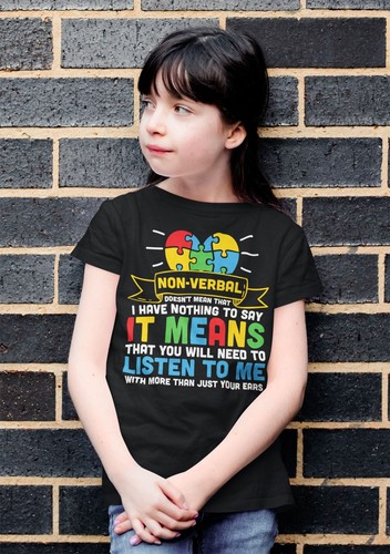 Kids Autism T Shirt Non Verbal Shirt Spectrum Disorder TShirt Autistic ASD Liste - Picture 2 of 24
