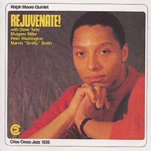 Ralph Moore Quintet Rejuvenate! (CD) Album