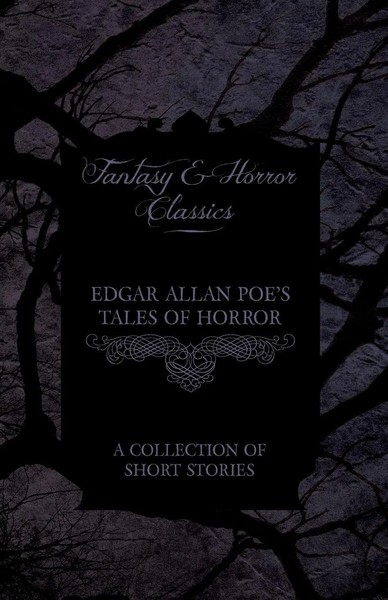 Edgar Allan Poe | Edgar Allan Poe's Tales Of Horror - A Collection Of Short...-image