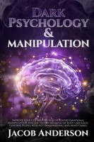 Jacob Anderson | Dark Psychology And Manipulation - 4 Books In 1 | Taschenbuch