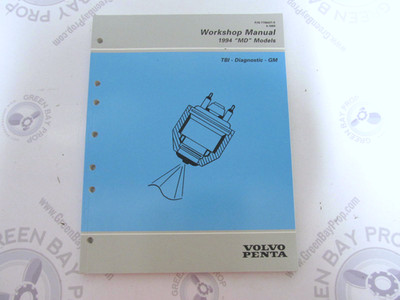 7796431-0 1994 Volvo Penta Service Workshop Manual ''MD'' Model TBI Diagnostic GM