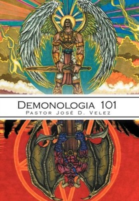 Velez - Demonologia 101 - New hardback or cased book - X555z
