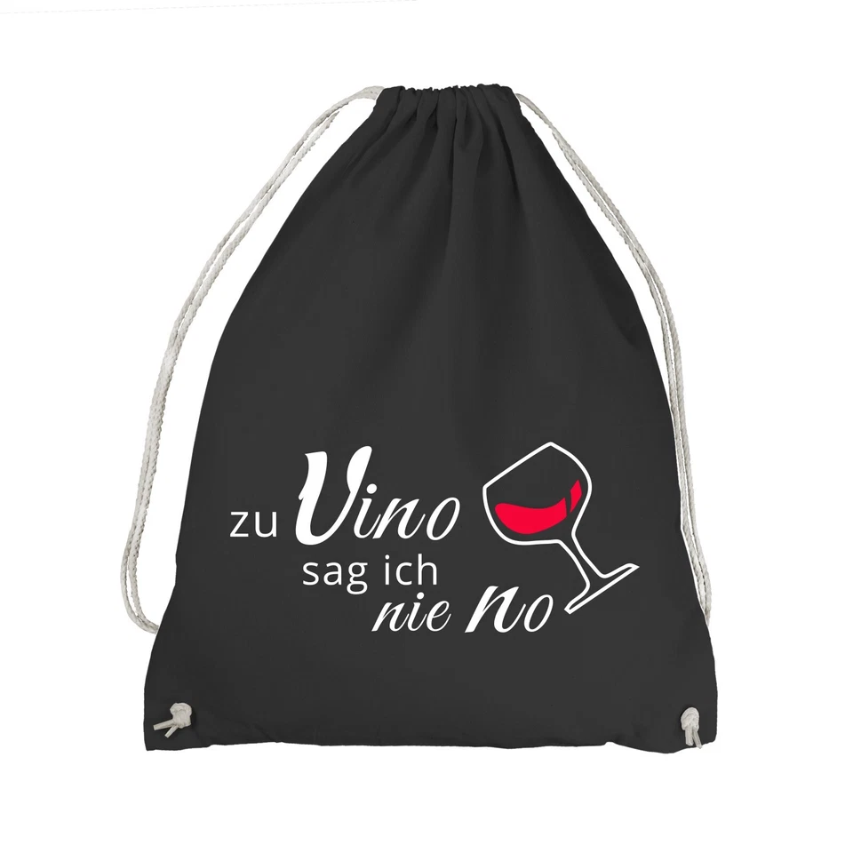 Zu Vino Sag Ich Nie No Turnbeutel - Wein Merlot Chianti Sauvignon Trinken