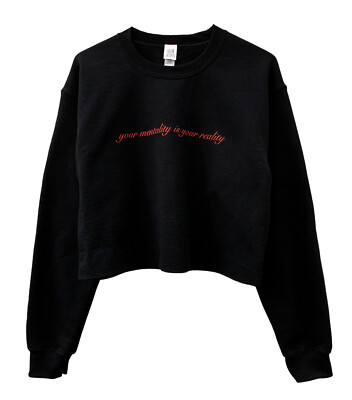 Your Mentality is Your Reality Black Graphic Crewneck Cropped Sweatshirt