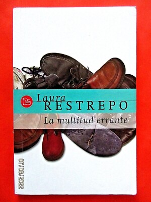 Die wandernde Menge von Laura Restrepo - Top Zustand -