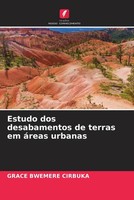 Grace Bwemere Cirbuka | Estudo Dos Desabamentos De Terras Em áReas Urbanas