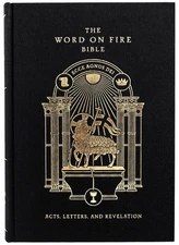 The Word on Fire Bible (Volume II): Acts, Letters and Revelation (Hardcover)...