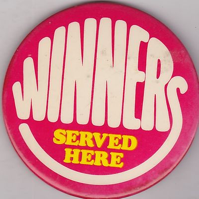 VINTAGE 3'' PINBACK #30- 070 - RESTAURANT - BURGER KING - WINNERS SERVED HERE