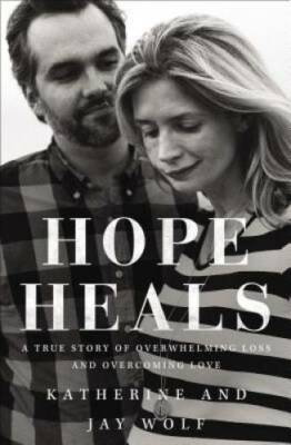 Hope Heals: A True Story of Overwhelming Loss and an Overcoming Love - GOOD