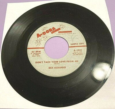 Nick Alexander - Don't Take Your Love.../Tea for Two 45 Rochester NY pop HEAR