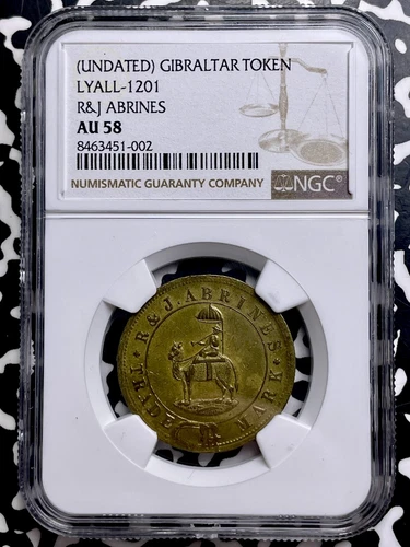 (1889) Gibraltar R & J Arbines Token NGC AU58 Lot#G9805 Prid.-554, Lyall-1201