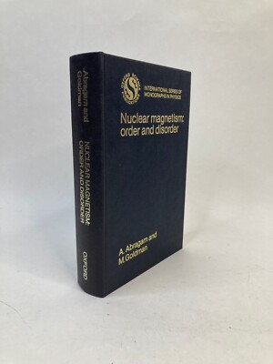 Abragam & Goldman Nuclear Magnetism: Order and Disorder Oxford 1982 1st Ed