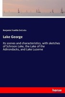 Lake George Benjamin Franklin Decosta