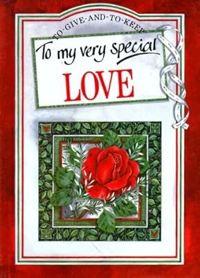 To My Very Special Love (To-Give-And-To-Keep), , Used; Good Book