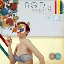 BIG D AND THE KIDS TABLE FLUENT IN STROLL NEW CD