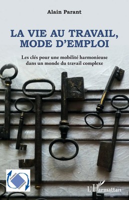 La vie au travail, mode d'emploi Alain Parant Taschenbuch Französisch 2025