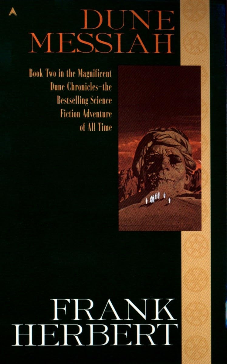 Dune Messiah Mass Market Paperback by Frank Herbert in The Dune Chronicles Book 2