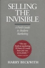 Selling the Invisible: A Field Guide to Modern Marketing - ACCEPTABLE