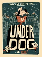 Underdog Vintage Variant by Ian Glaubinger Ltd x/50 Screen Print Mondo MINT Art