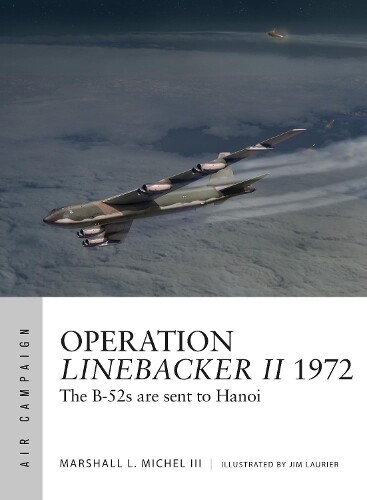 Thumbnail - Marshall L. Michel Iii Operation Linebacker Ii 1972 (taschenbuch) Air