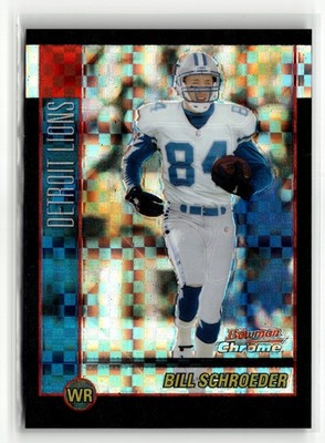 Bill Schroeder 2002 Bowman Chrome #67 Xfractors #/250