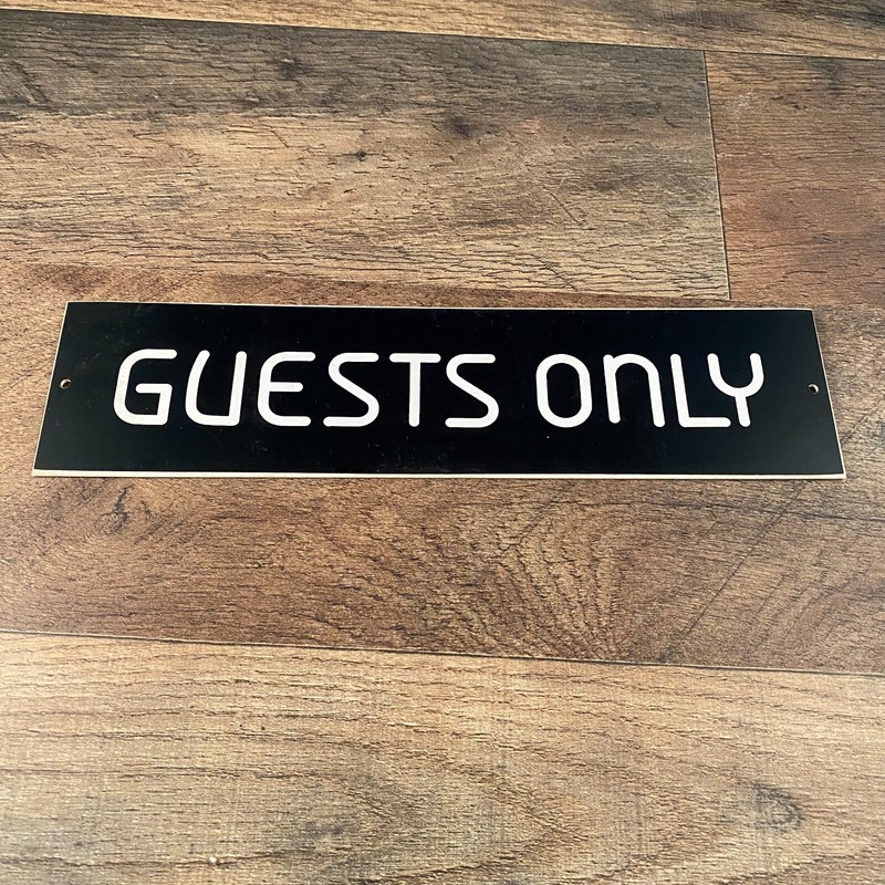 "Guests Only" Plastic Door Wall Sign White Black 10"W x 2.5"H