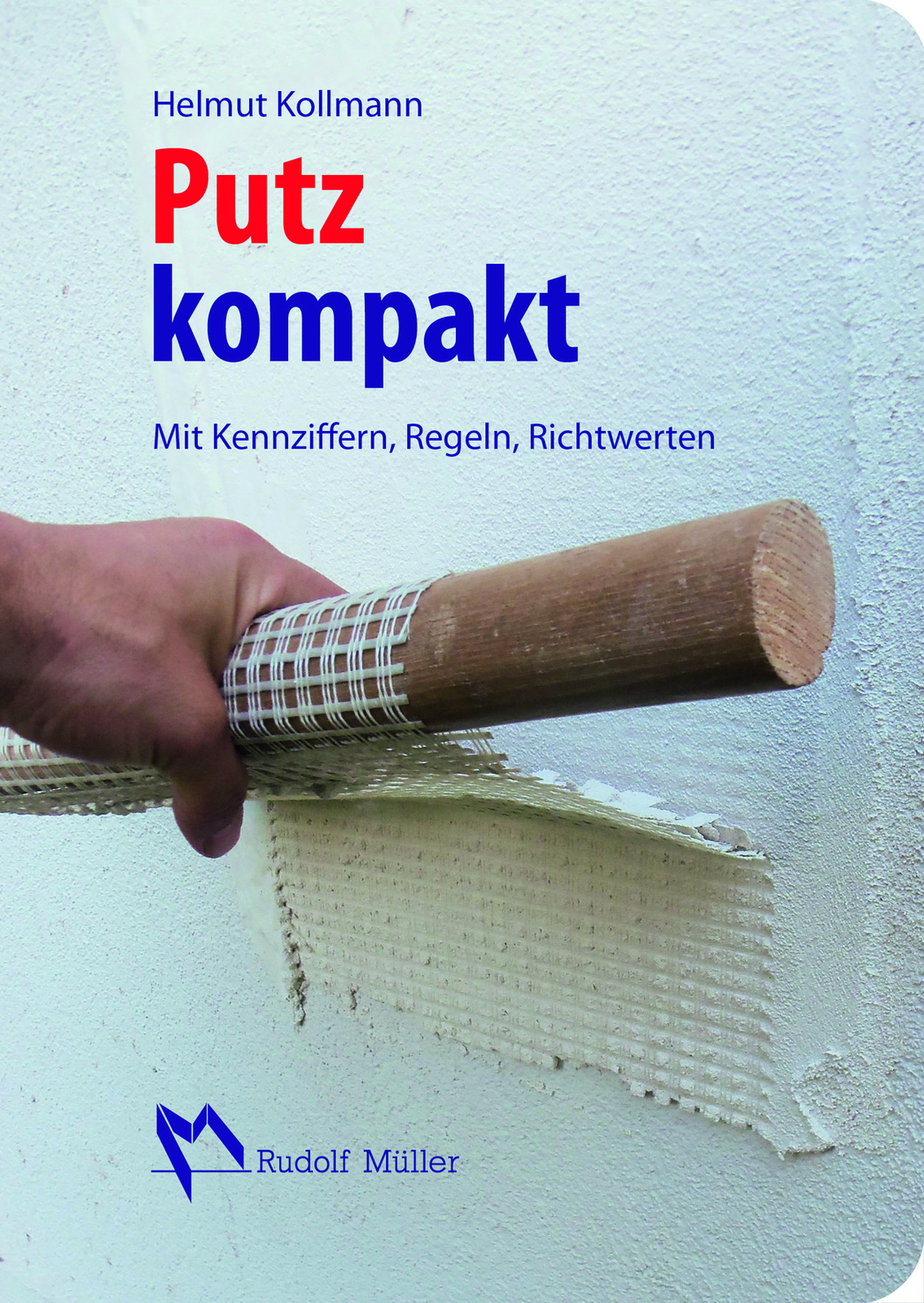 Thumbnail - Helmut Kollmann / Putz Kompakt