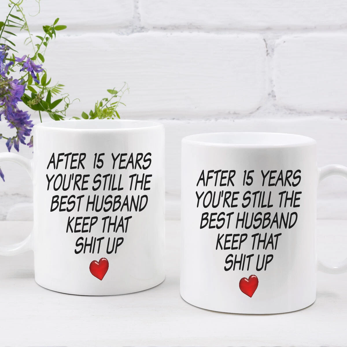 15 year wedding anniversary gift for husband 15th Funny Gift for
