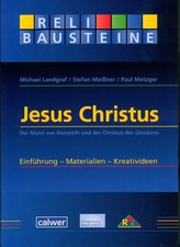 Jesus Christus Michael Landgraf (u. a.) Taschenbuch ReliBausteine sekundar 2012