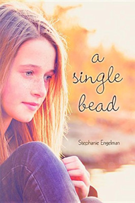 A Single Bead - Paperback NEW Stephanie Engel 1 Jan. 2015