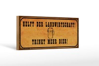 Holzschild Spruch 27X10 Cm Helft Landwirtschaft Trinkt Bier Schild Wooden Sign