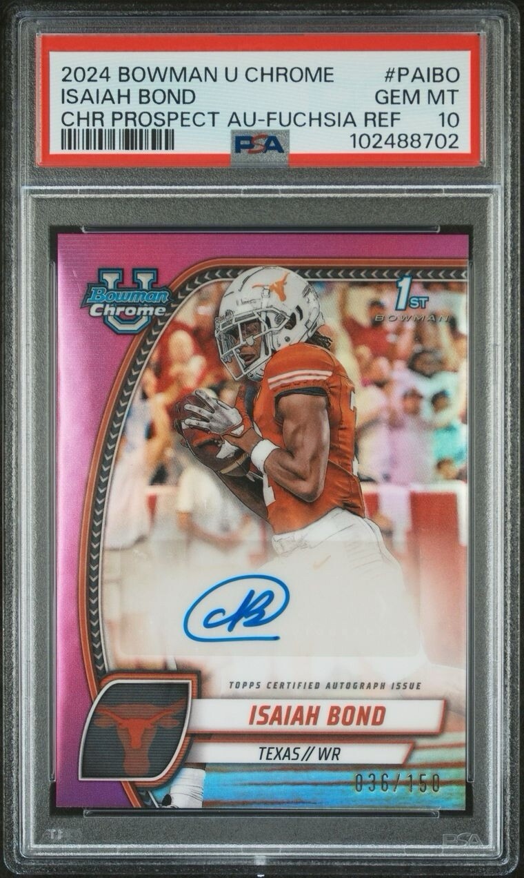 2024 Bowman Chrome U Fuschia Refractor Auto Isaiah Bond PA-IBO /150 PSA 10 TEXAS