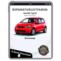 Seat Mii Typ KF 2011-2019 Bremsanlagen Bremsen System Reparaturhandbuch Download