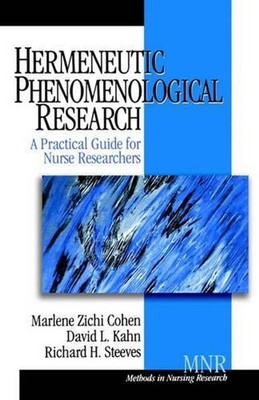 Hermeneutic Phenomenological Research: A Practical Guide for Nurse Researchers b
