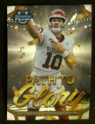 2024 Bowman Chrome U Path To Glory Jackson Arnold RC #PG-8 Oklahoma Auburn